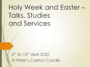Holy Week and Easter Talks, Studies and Services